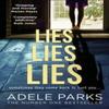 Lies Lies Lies by Adele Parks Paperback Book 9780008284664
