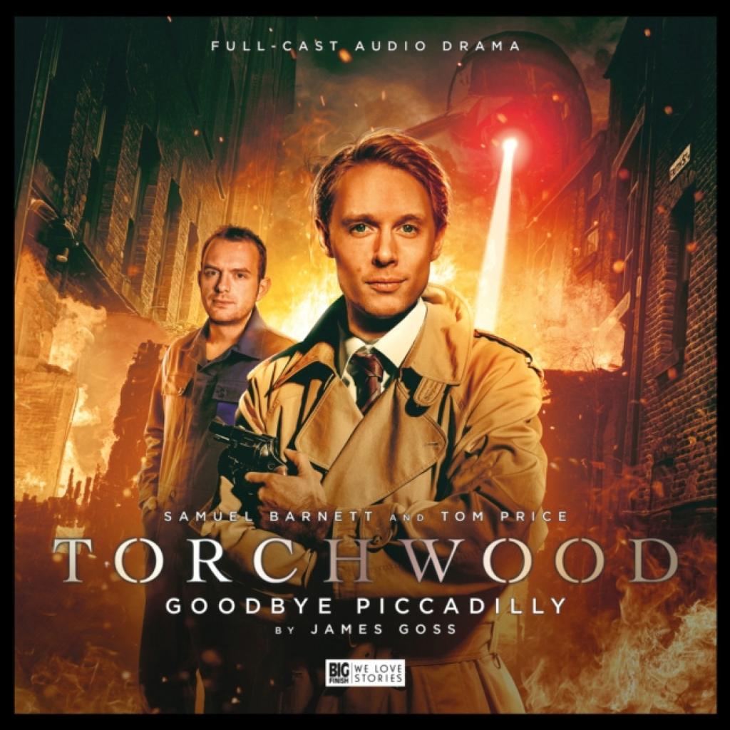 Torchwood 22 Goodbye Piccadilly by James Goss CDAudio Book 9781787034679