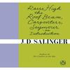 Raise High the Roof Beam Carpenters Seymour  an Introduction by J. D. Salinger Paperback Book 9780241950463