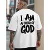European Size Men'S 'I Am a Child of God' Bold Print Summer T-Shirt Loose Short-Sleeve Round-Neck Breathable Casual Top