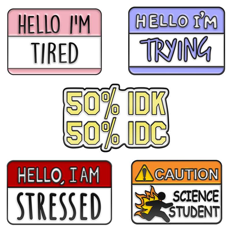 Hello I Am Trying Attention Cation Slogon Metal Design Badges Brooch Enamel Pins Label Bag Backpack Jewelry Gift