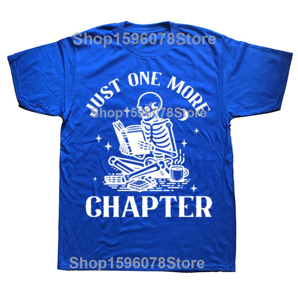 Jen ještě jednu kapitolu Trička Vtipné Lebka Knihomol Tričko Milovník knih Čtení Učitel Tričko Ženy Muži Bavlna Krátký rukáv Trička