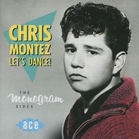 CD CHRIS MONTEZ - Let's Dance: The Monogram Sides CDCH369 Ace 1992 UK Rock Used
