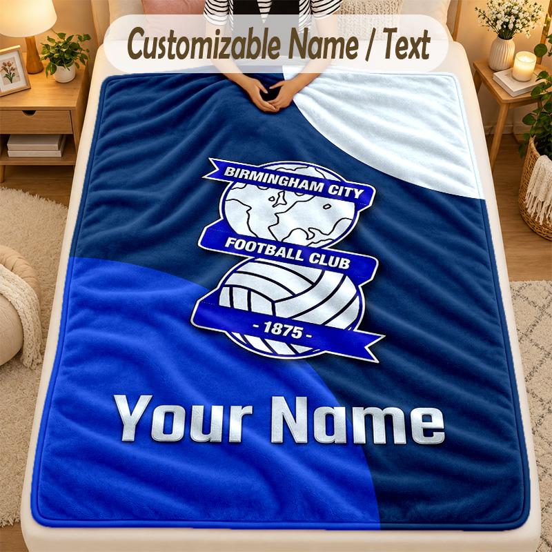 Flannel BlanketBIRMINGHAM CITY Football Custom Name Text Personalized Soft Warm Throw Blanket Home Decor Gift