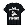 Bad Decisions Make Great Stories Quad Bike Atv T Shirt Vintage Washed Casual Stylish Unisex Slightly Fashion Streetwear