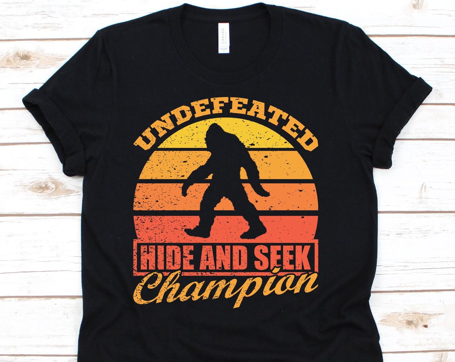 Undefeated Hide And Seek Champion T Shirt, Bigfoot Gift, Bigfoot Shirt, Sasquatch Shirt, Funny Bigfoot Shirt, Yeti Shirt S
