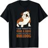 Read A Book And Hang Out With My Bulldog T-Shirt