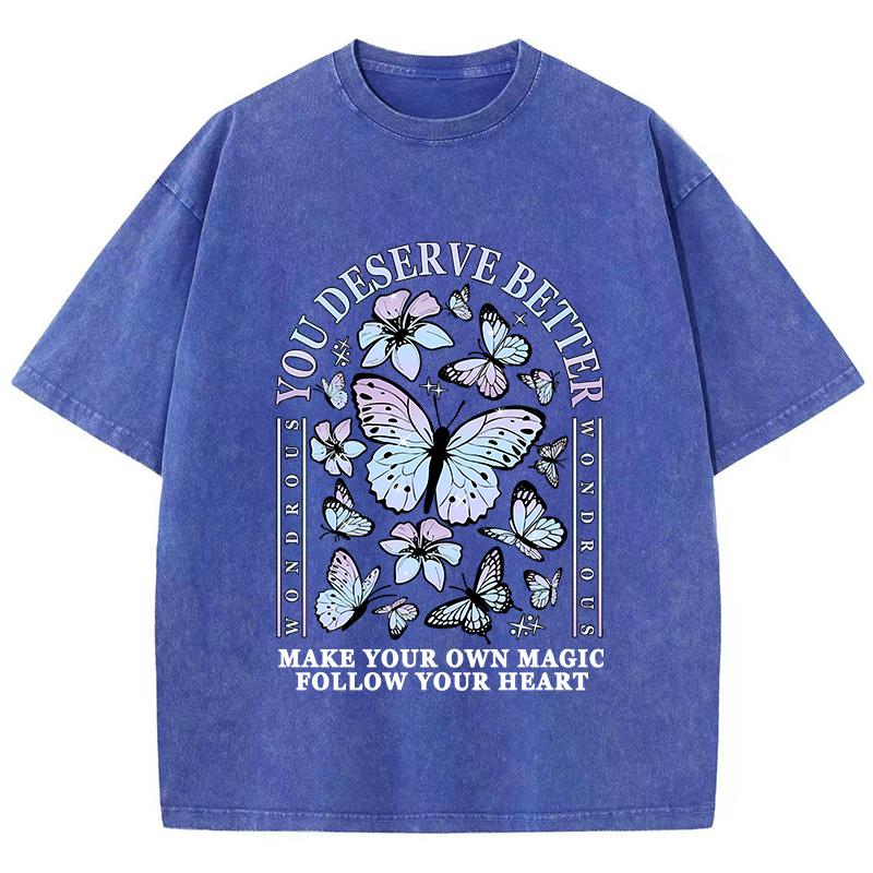 Women Washed T-Shirts You Deserve Better Beautiful Butterfly Printed Tops Cotton Oversize Crewneck Tees Street Clothes