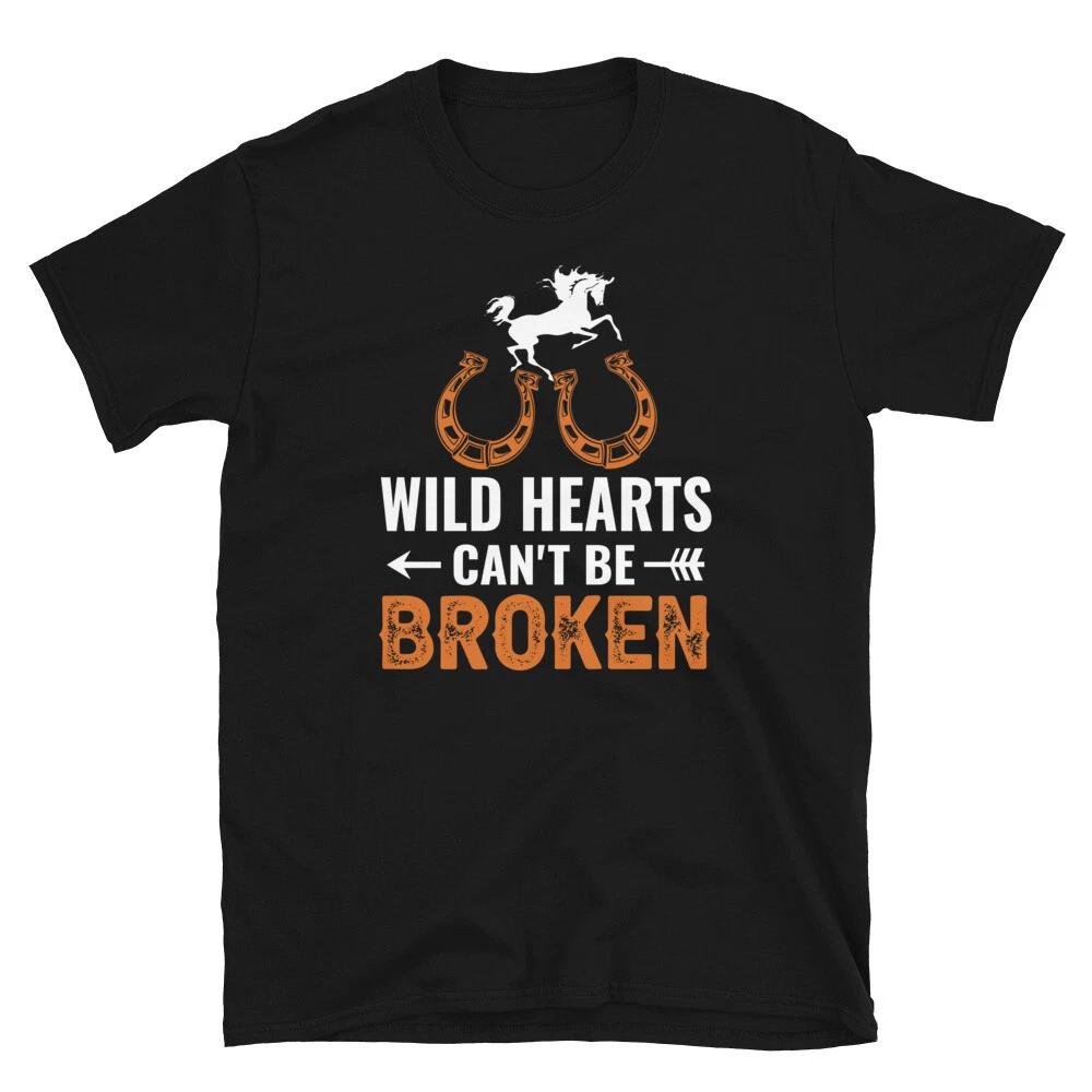 Wild Hearts Can t Be Broken Horse Horseback Equestrian T-Shirt 2XL