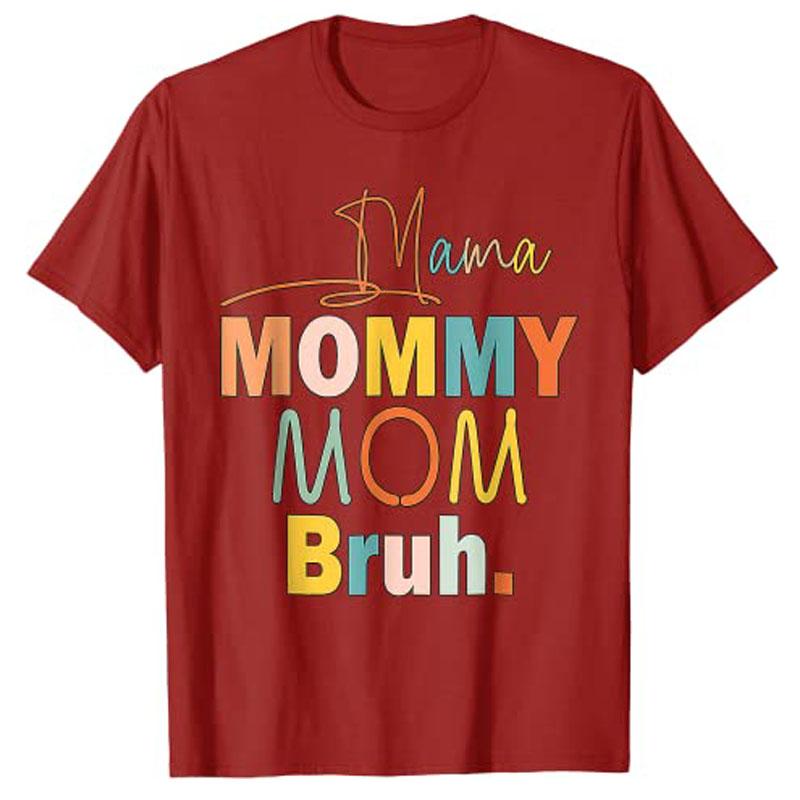 Mama Mommy Mom Bruh MommyAndMe Funny BoyMom Life TShirt Mothers Day Graphic Tee Tops Novelty Gifts Womens Fashion Clothes S