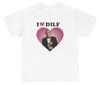 T-shirt I Love / Cuore DILF Divertente Parodia Pop Star Stupido Dank Meme Maglietta Y2K