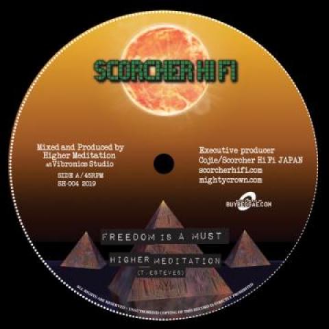 10inch Record HIGHER MEDITATION - Freedom Is A Must / Part 2 SH004 Scorcher Hi Fi  2019 Europe Reggae, Ska & Dub