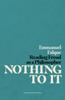 The Nothing To It : Reading Freud As a Philosopher Book