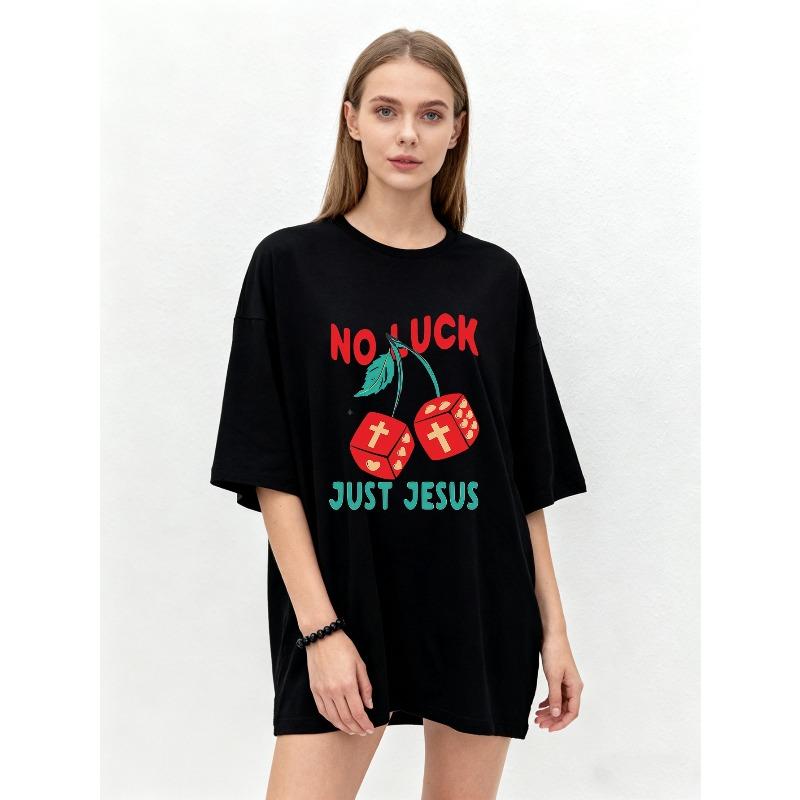 Übergroßes T-Shirt Schwarz Kein Glück Nur Jesus Kirschwürfel Kreuzdruck Grafik-T-Shirt Lässige Streetwear-Mode Damenoberteil Sommer-Outfit
