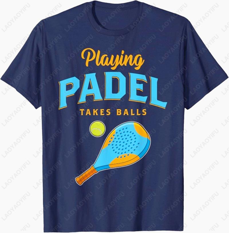 Paddle Tennis Adult Humor Playing Padel Unisex Adult Cotton TShirt Fun Creative Trend Sport Casual Style Camisetas Graphic Tops
