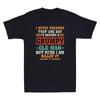 Never Dreamed I'd Become A Grumpy Old Man Grandpa Killin' It Funny Men's T-Shirt