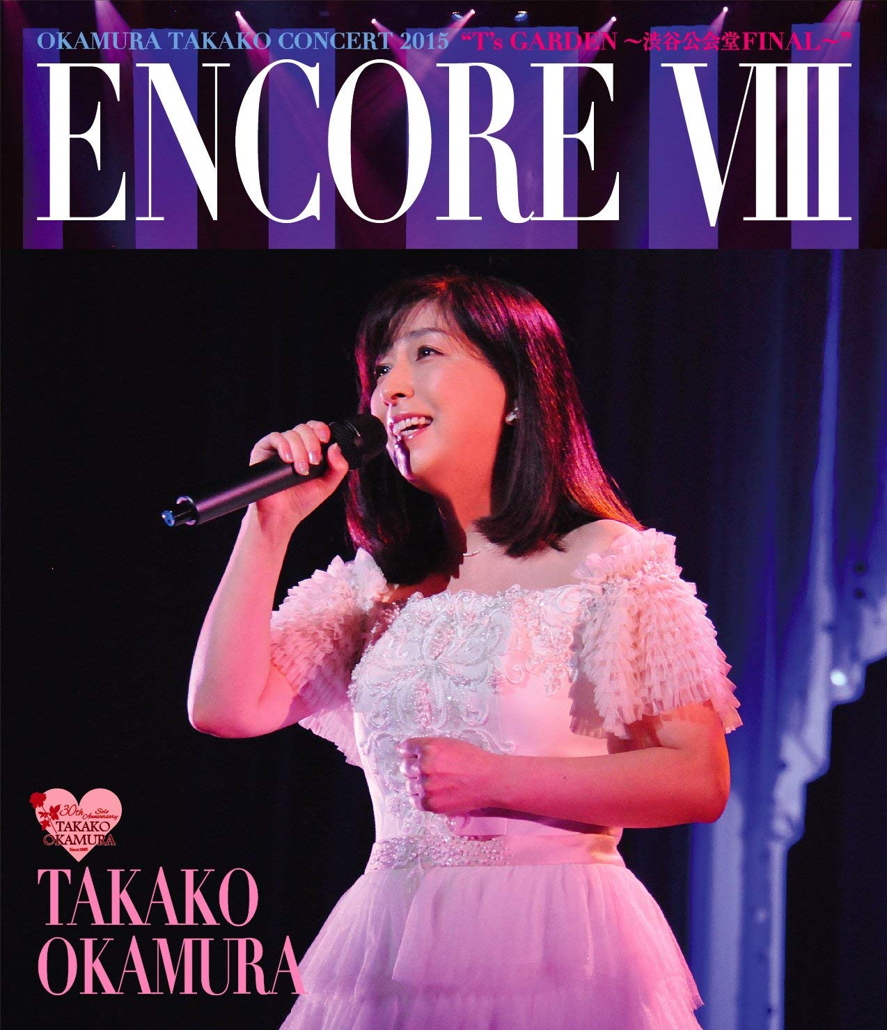 

ENCORE VIII OKAMURA TAKAKO CONCERT 2015 “T s GARDEN ~Shibuya Public Hall FINAL~” [Blu-ray]