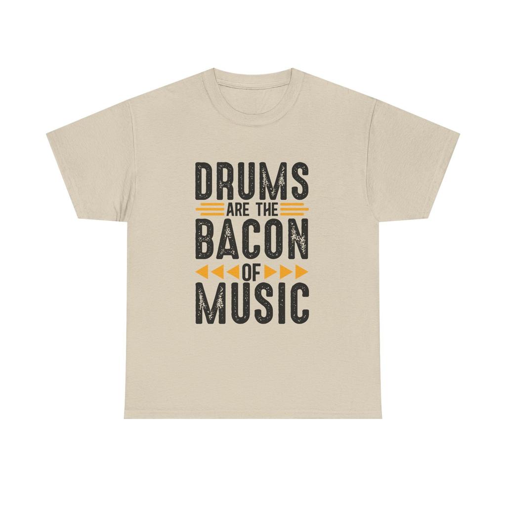 Drums Are the Bacon of Music T-Shirt - Funny Drummer Tee Shirt