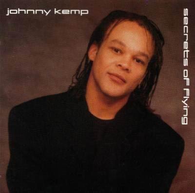 LP Record JOHNNY KEMP - Secrets Of Flying BFC40770 Columbia 1988 Canada Pop Used