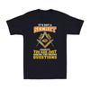 It's Not A Secret Masonic Eye T-shirt