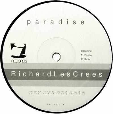 12inch Record RICHARD LES CREES - Paradise IR172 I! Records 1999 US Dance & Electronica Used