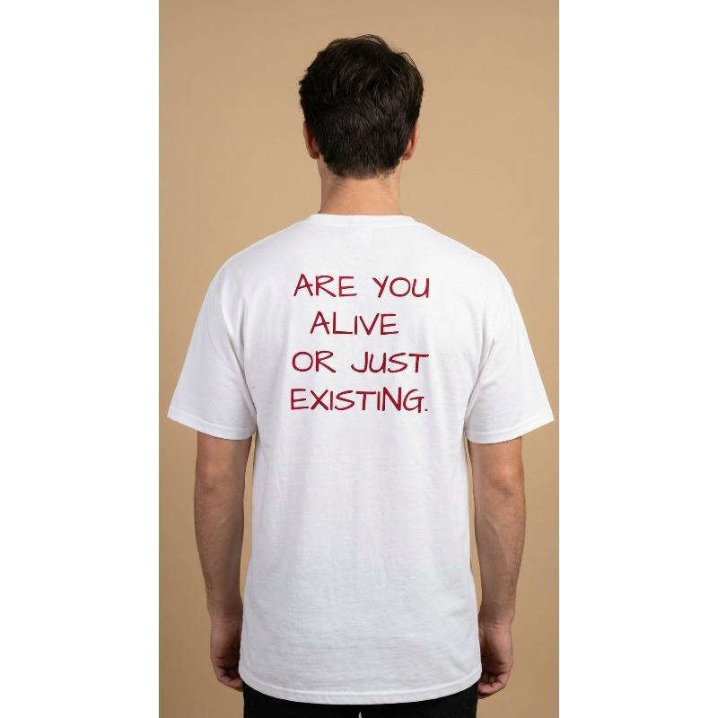 

Are You Alive or Just Existing TShirt Men Philosophical Slogan Graphic Tee Streetwear Short Sleeve Casual Oversized Top 3XL