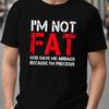 Unisexs Funny Slogan Round Neck  Cotton Tshirt IM NOT FAT Print Short Sleeve Sports Tee Tops Unisexs Summer Clothing