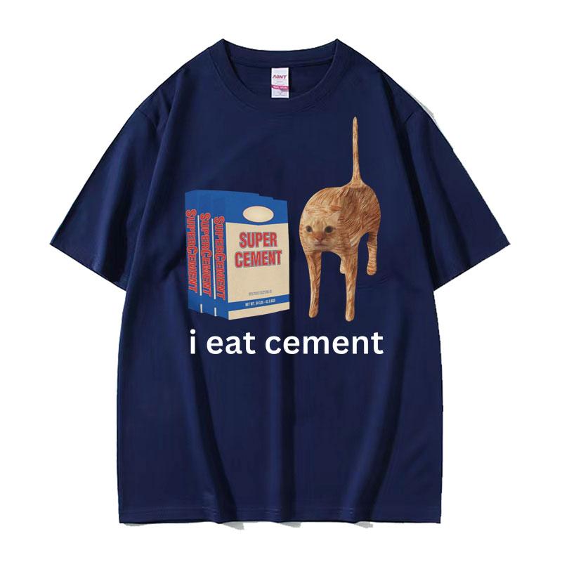 Jím cement Tričko Vtipné Sarkastické Ofenzivní Náhodné Kočičí Meme Potisk Trička Ženy Unisex Ležérní Topy