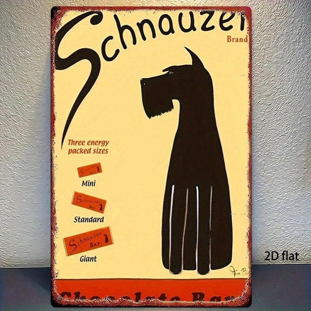 1PC Retro Schnauzer Chocolate Bar Metal Sign, 8x12 Vintage Tin Wall Art, Home Decor