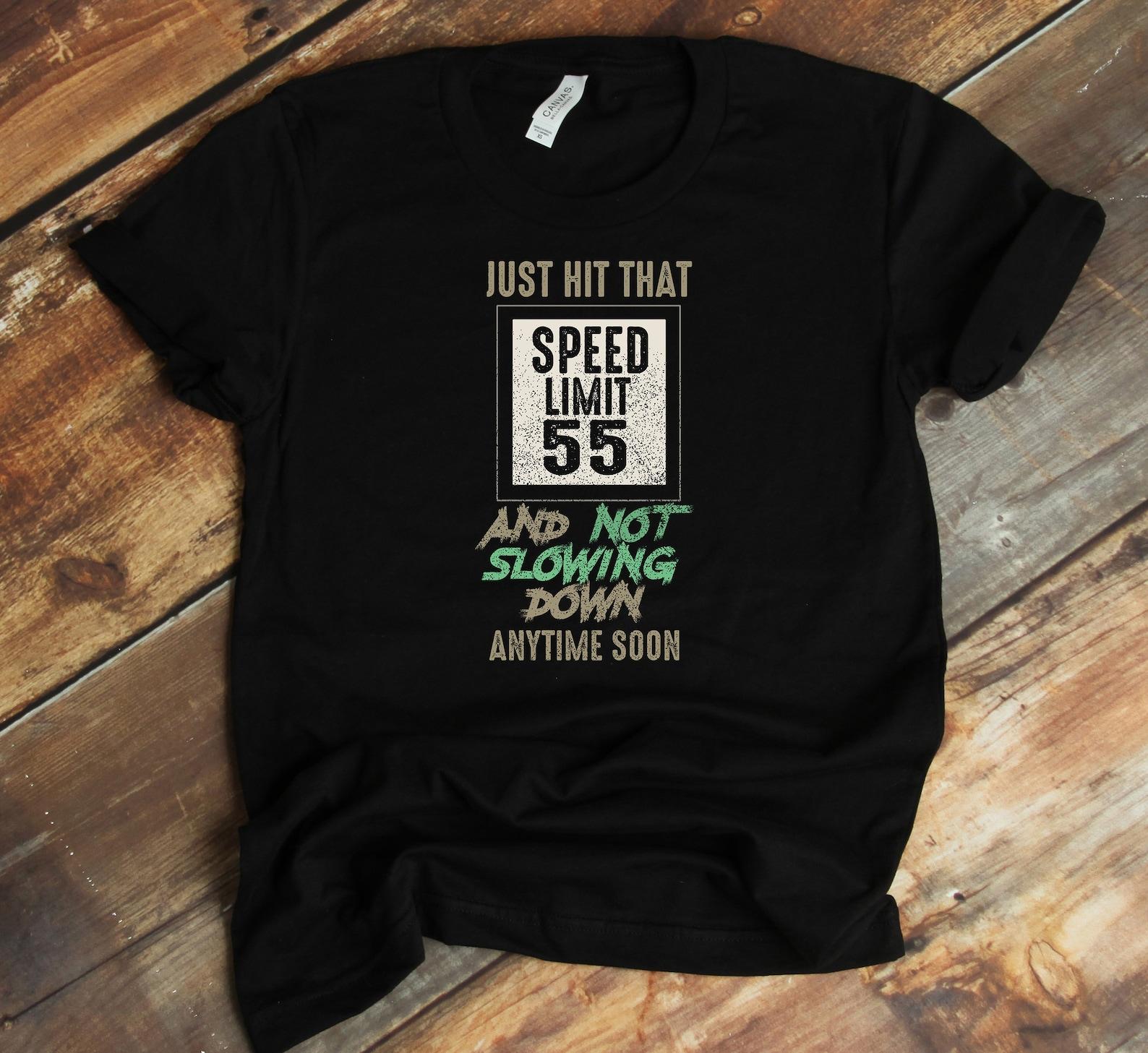 55 Years Old T-Shirt - 55th B-day - Speed Limit - Vintage Birthday Gift L
