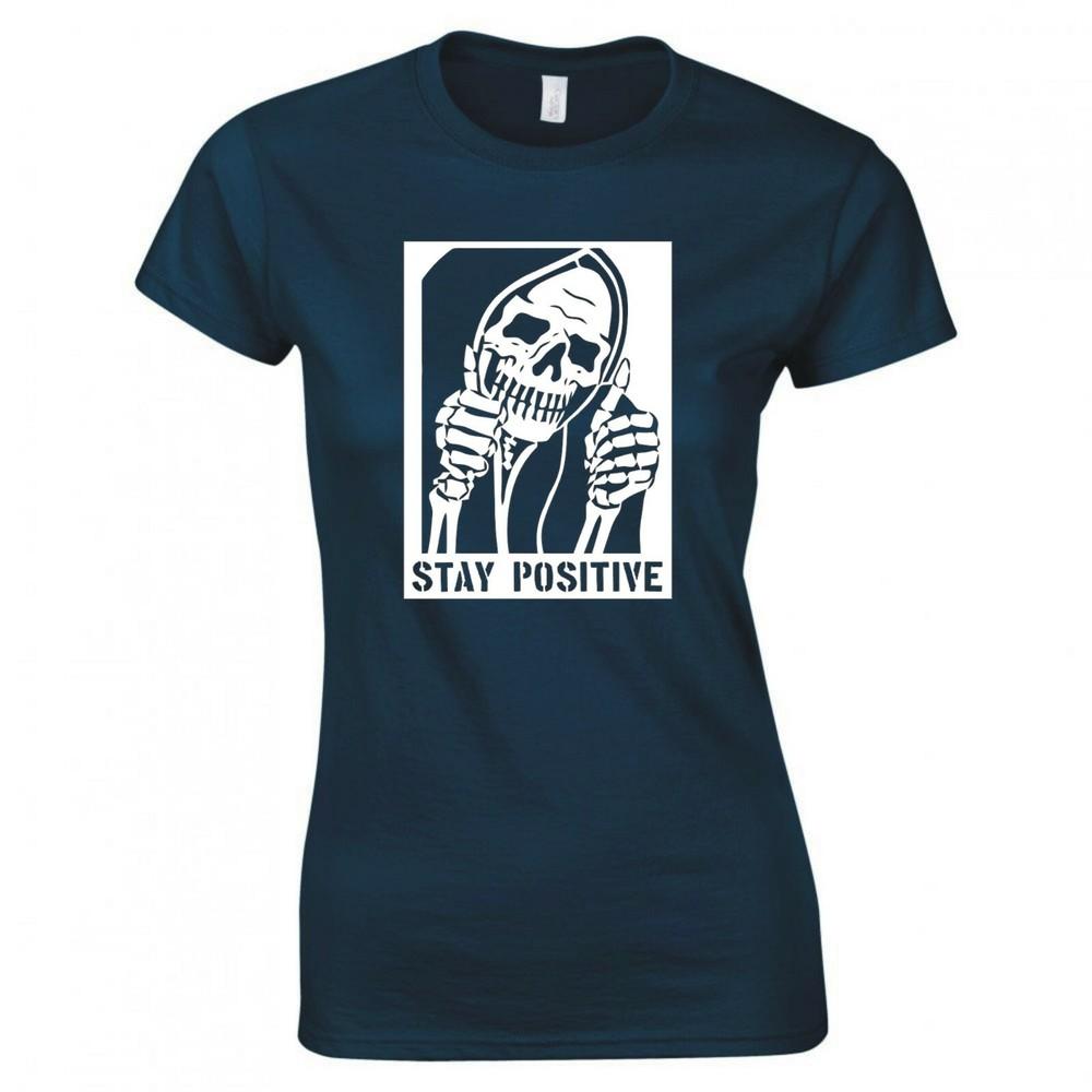 Funny Reaper Stay Positive Ladies Skinny Fit Tshirt S