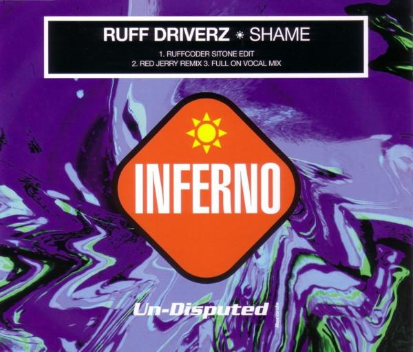 

CD RUFF DRIVERZ - Shame CDFERN9 Inferno 1998 Japan Dance & Electronica Used