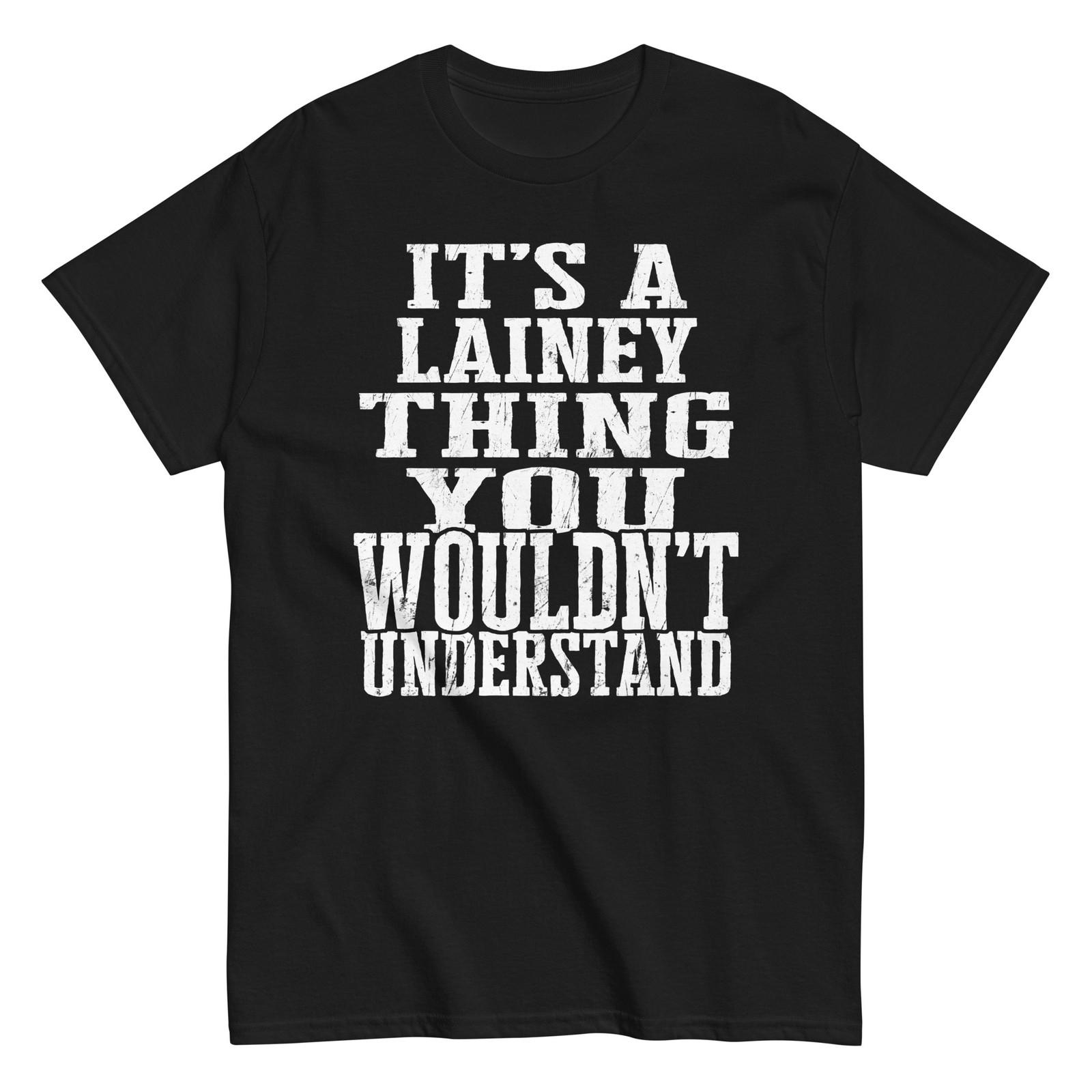 Its a Lainey Thing Family Reunion First Last Squad Name T Shirt S