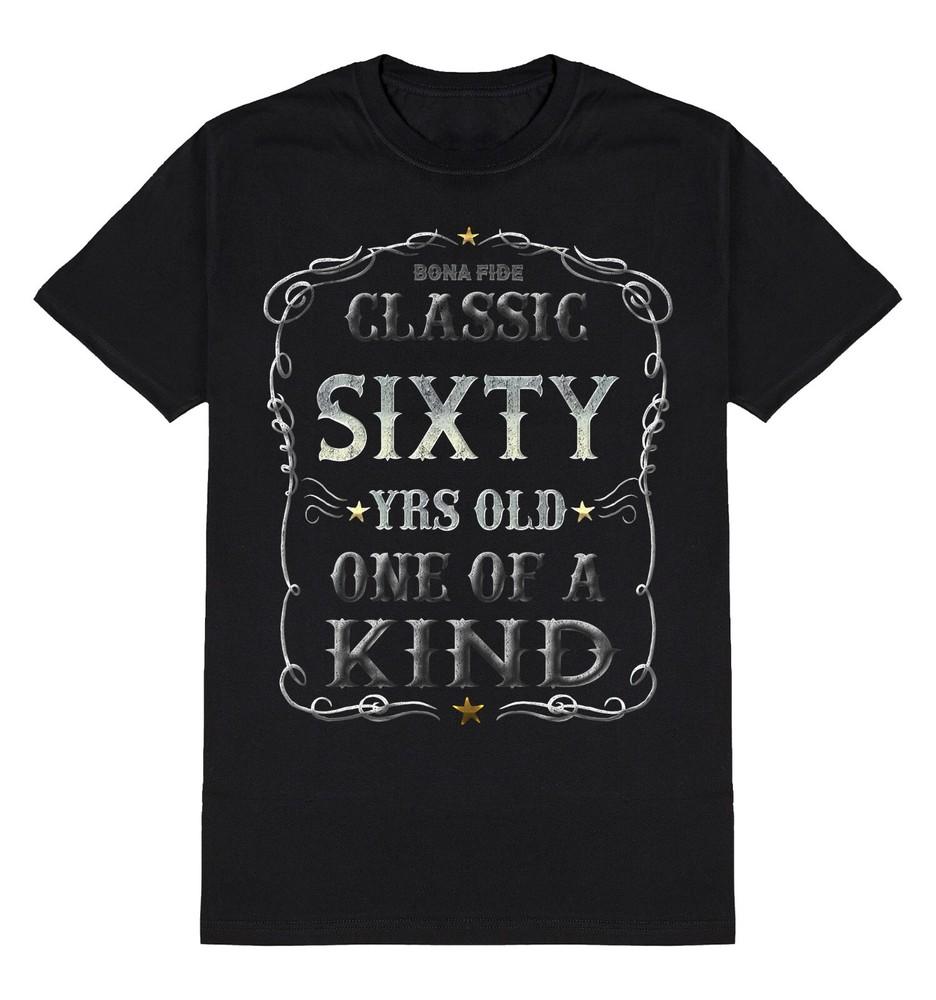 

Classic Sixty Yrs One Of A Kind T-Shirt Mens 60th Birthday Gift 60 Years Old Tee 4XL