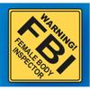 Miko Warning FBI Female Body In PVC Sign Keyring