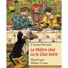 Le Maitre Chat Ou Le Chat Botte Puss In Boots French Edition by Charles Perrault Illustrated by Walter Crane Createspace