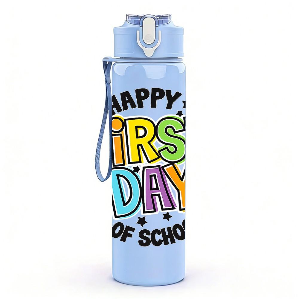 1PC Happy First Day Colorful Lettering 750ml Color Plastic Sports Water Bottle Leakproof Flip Straw Lid Suitable for Sports Office Home Use