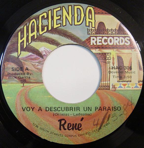 

7inch Record RENE ORNELAS Voy A Descubrir Un Paraiso HAC306 Hacienda Record US Latin Used