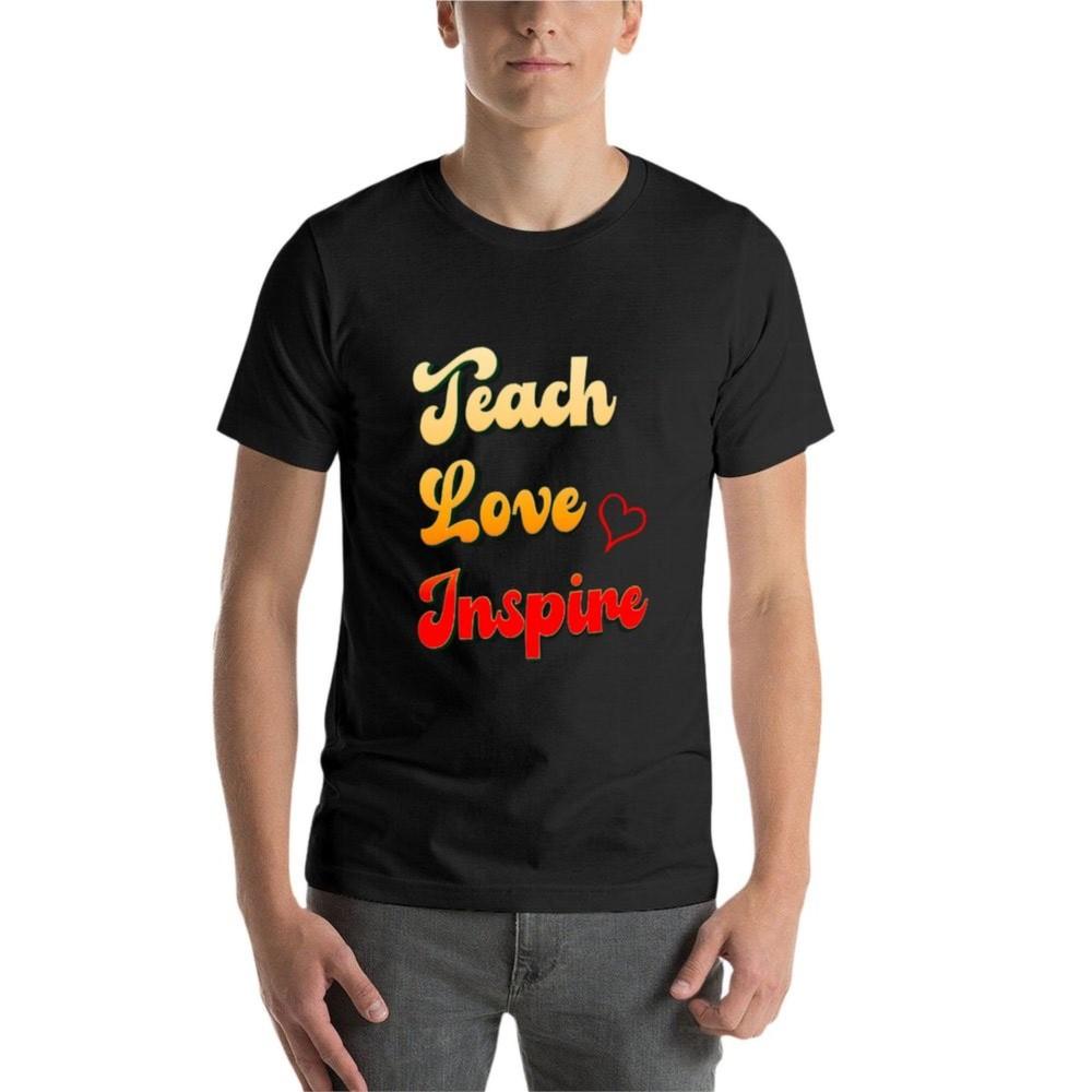 Teach Love Inspire Tshirt Blacks Hippie Clothes Customizeds Heavy Weight T Shirts for Men