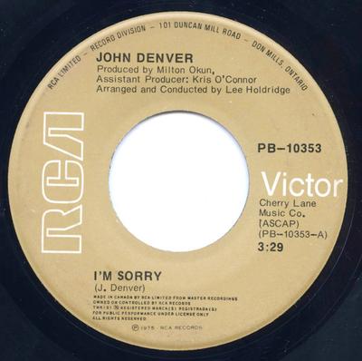 Disc 7 inch JOHN DENVER - I'm Sorry / Calypso PB10353 RCA Victor Canada Rock Folosit