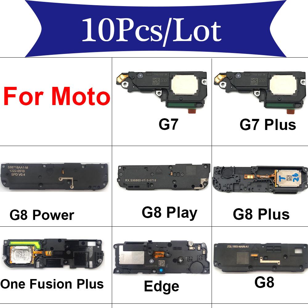 10Pcs,Loudspeaker For Moto One Fusion Plus Edge E4 E7 G5 G5S G7 G8 Plus Z G8 Play Loud Speaker Buzzer Flex Ringer Repair Parts