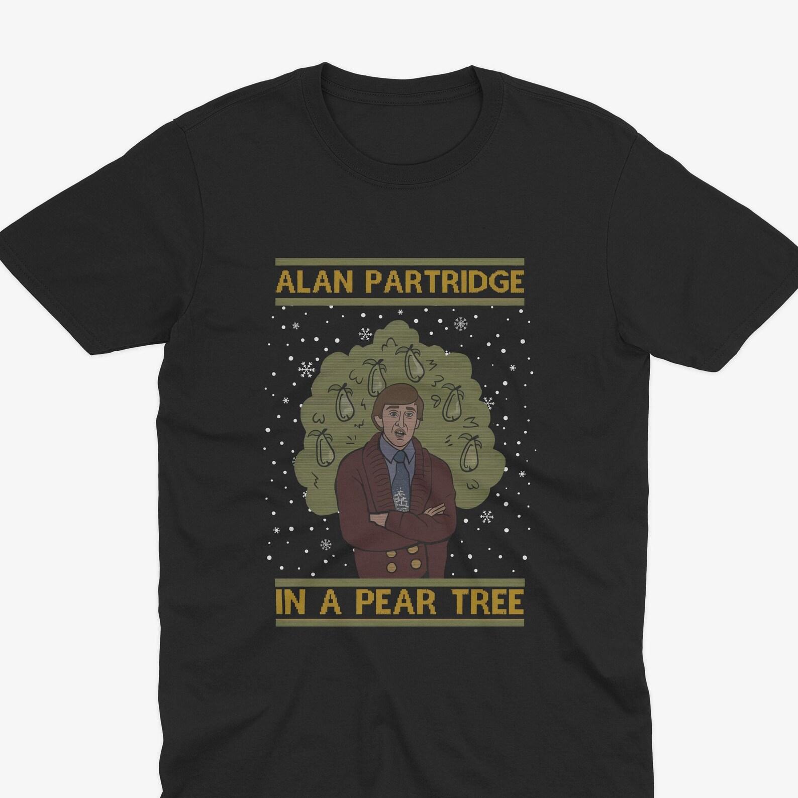 Christmas Alan Partridge In A Peartree T-Shirt - Alan Partridge T-Shirt, Funny Retro tv Show Shirt, Alan Partridge Quote, Alan Partridge Art S