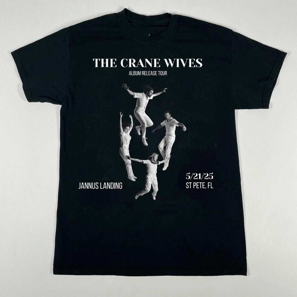 

The Crane Wives Tour 2025 Gift For Fans S-5XL T-shirt Unisex T-Shirt XL