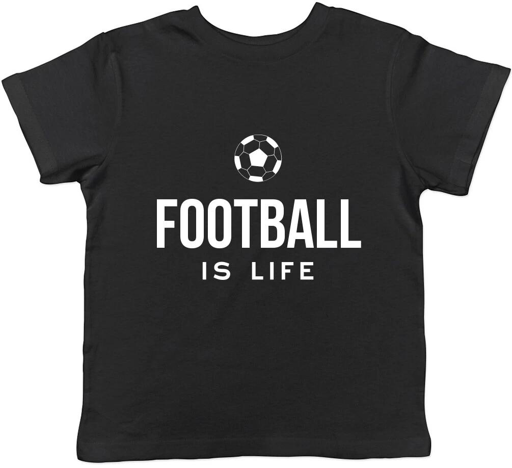Football is Life Boys Girls Childrens Kids T-Shirt 150