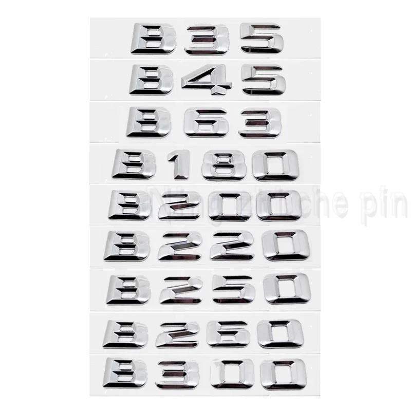 3D Car Tail Box Number Stickers for Mercedes Benz B Class B35 B45 B63 B180 B200 B220 B250 B260 B300 Rear Trunk Emblems Bagde