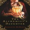 The Alchemists Daughter by Katharine McMahon Paperback Book 9780753821312