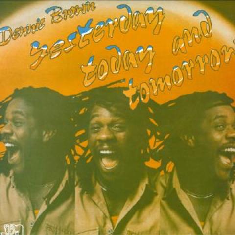 Виниловая пластинка DENNIS BROWN  Yesterday Today And Tomorrow JGMLP6057 Joe Gibbs Великобритания 1982 UK Reggae Ska Dub