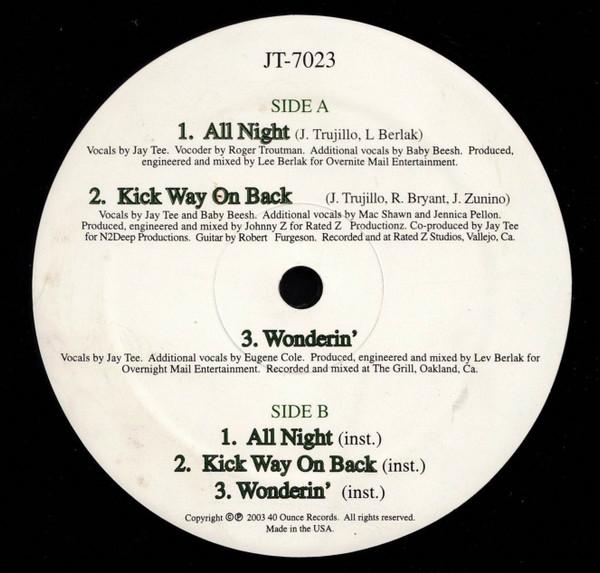

12inch Record JAY TEE All Night JT7023 40 OUNCE 2003 US Rap HipHopRB Used