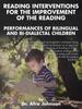 The Reading Interventions for the Improvement of the Reading Performances of Bilingual and Bi-dialectal Children Book