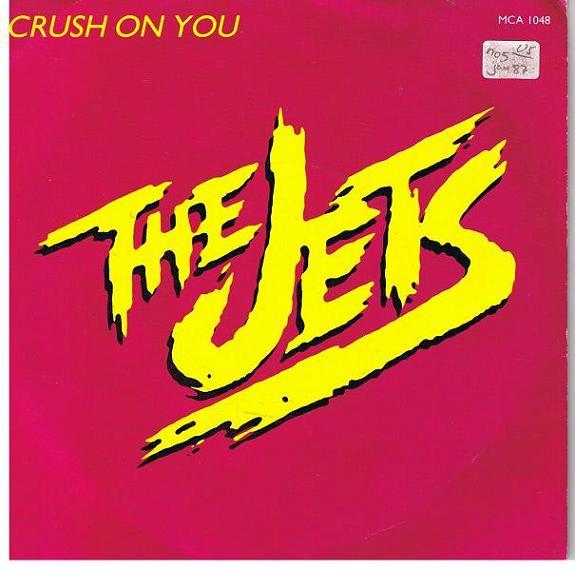 

7inch Record JETS - Crush On You MCA1048 MCA Records 1986 UK Dance & Electronica Used